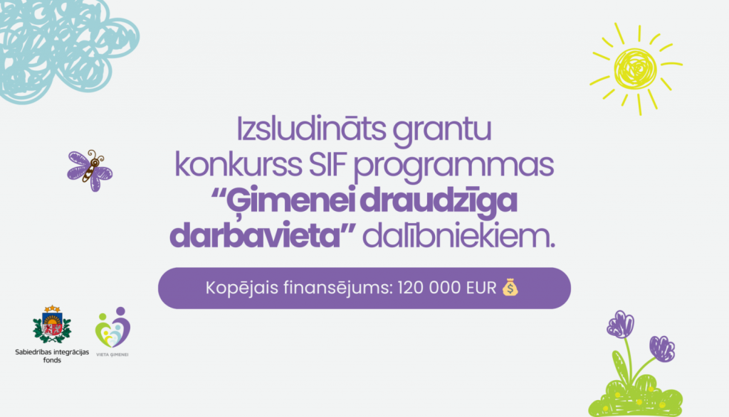 Izsludināts 2026. gada grantu konkursu SIF programmas “Ģimenei draudzīga darbavieta” dalībniekiem
